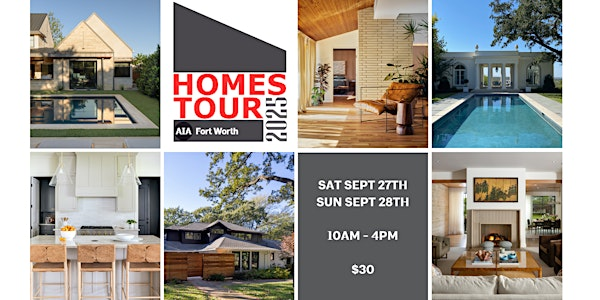 AIA Fort Worth 2025 Homes Tour | Fort Worth