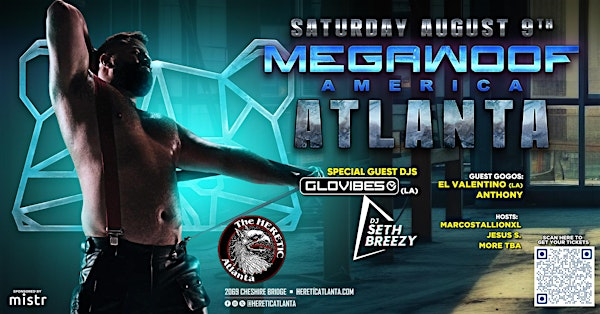 MEGAWOOF AMERICA - ATLANTA | The Heretic Atlanta