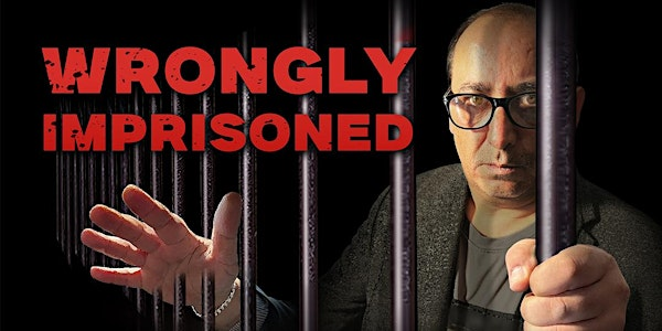 WRONGLY IMPRISONED | Tabernacle Chapel, Cardiff