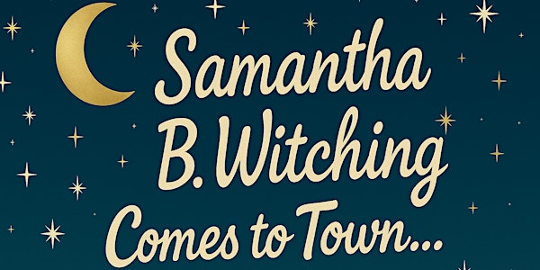 Samantha B. Witching Comes to Town | Brooklin United Church