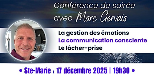Ste-Marie : Gestion des émotions, communication consciente et lâcher-prise | Centre Caztel