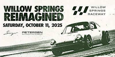 Willow Springs Reimagined | Willow Springs International Raceway
