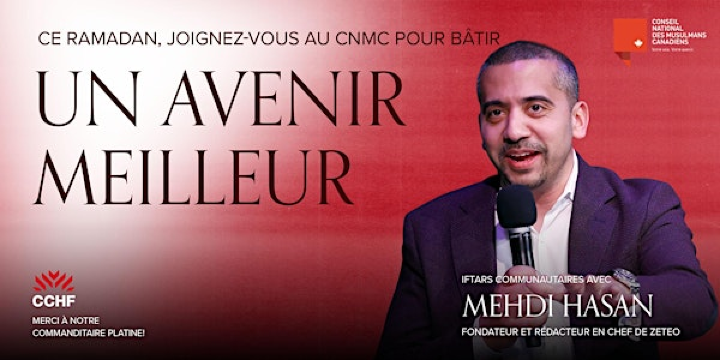 A Better Tomorrow · Iftar with Mehdi Hasan · Montreal | Le Château Royal
