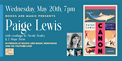 In-Store: Paige Lewis: Canon w/ Nicole Sealey & J. Hope Stein | Books Are Magic Montague