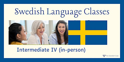 Intermediate IV | Swedish Club