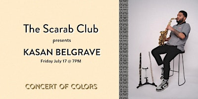 Kasan Belgrave | Concert of Colors | Scarab Club, Farnsworth Street, Detroit, MI, USA