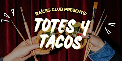 Totes Y Tacos | Heard Building