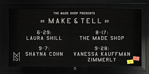 2023 Make & Tell | The Made Shop