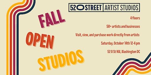 Fall Open Studios | 52 O St NW