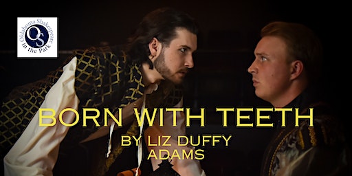 CLOSING Born with Teeth | Sunday, November 19, 2023 at 2:00pm | Oklahoma Shakespeare