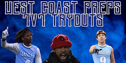 2024 Season West Coast Preps 7v7 Tryout 2 | Monta Vista High School