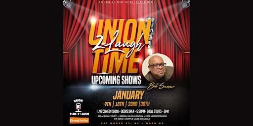 Union Time 2 Laugh | Union District Oyster Bar & Lounge, Morse Street Northeast, Washington, DC, USA