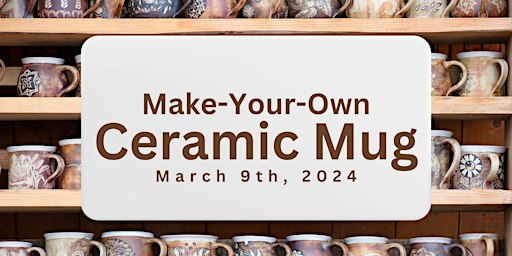 Misfit Maker Day: Make Your Own Clay Mug | 4401 Eastern Avenue, Baltimore, MD, USA