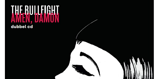 The Bullfight speelt Het Interview & Amen, Demon | Kopi Soesoe