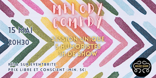 Melody comedy | Melody Maker