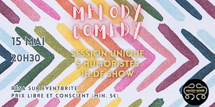 Melody comedy | Melody Maker