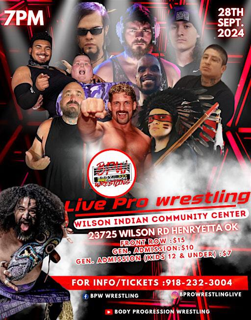BPW Presents Live Pro Wrestling | Wilson Indian Community Center