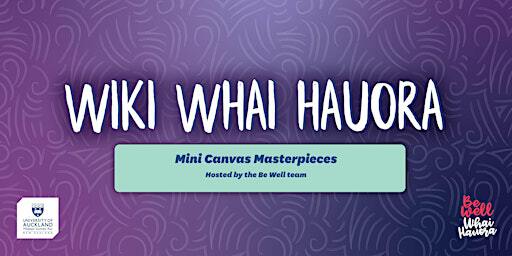 Mini Canvas Masterpieces | Building 201, Room 465