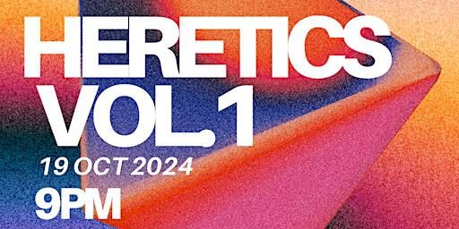 HERETICS VOL.1 | 1196 Queen St W