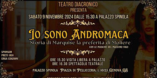 Io sono Andromaca | Musei Nazionali di Genova - Palazzo Spinola