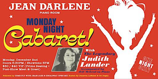 Monday Night Cabaret! With The Legendary Judith Lander | The Jean Darlene Piano Room