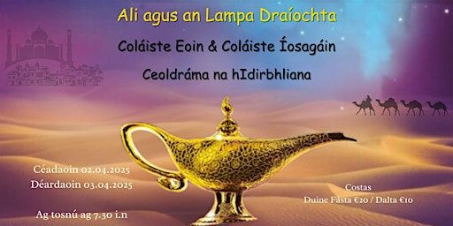 Ali agus an Lampa Draíochta | Coláiste Eoin & Íosagáin