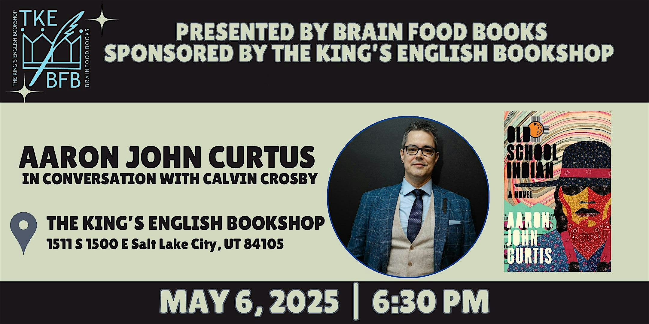 Aaron John Curtis | Old School Indian | The King's English Bookshop