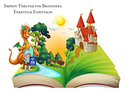 Improv Theatre for Beginners: Freestyle Fairytales (Grades 1 - 4) | The STAR Centre
