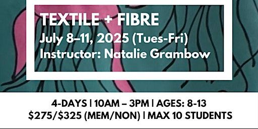 Summer Art Camps: Textiles + Fibre: Marks, Patterns, Plants & Colours | Sunshine Coast Arts Council