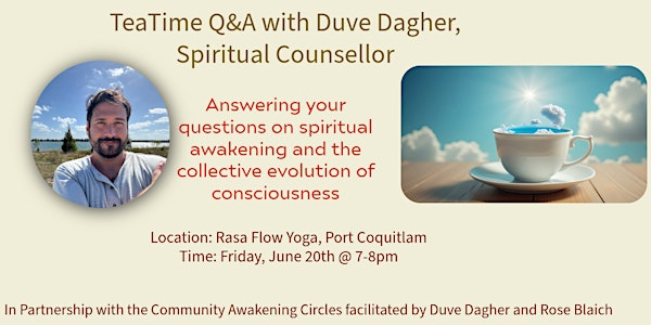 Community Awakening Circles - TeaTime Q&A with Duve Dagher | Rasa Flow Yoga