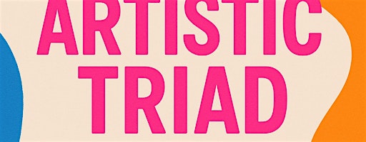 The ARTISTIC TRIAD | 503 E Washington St