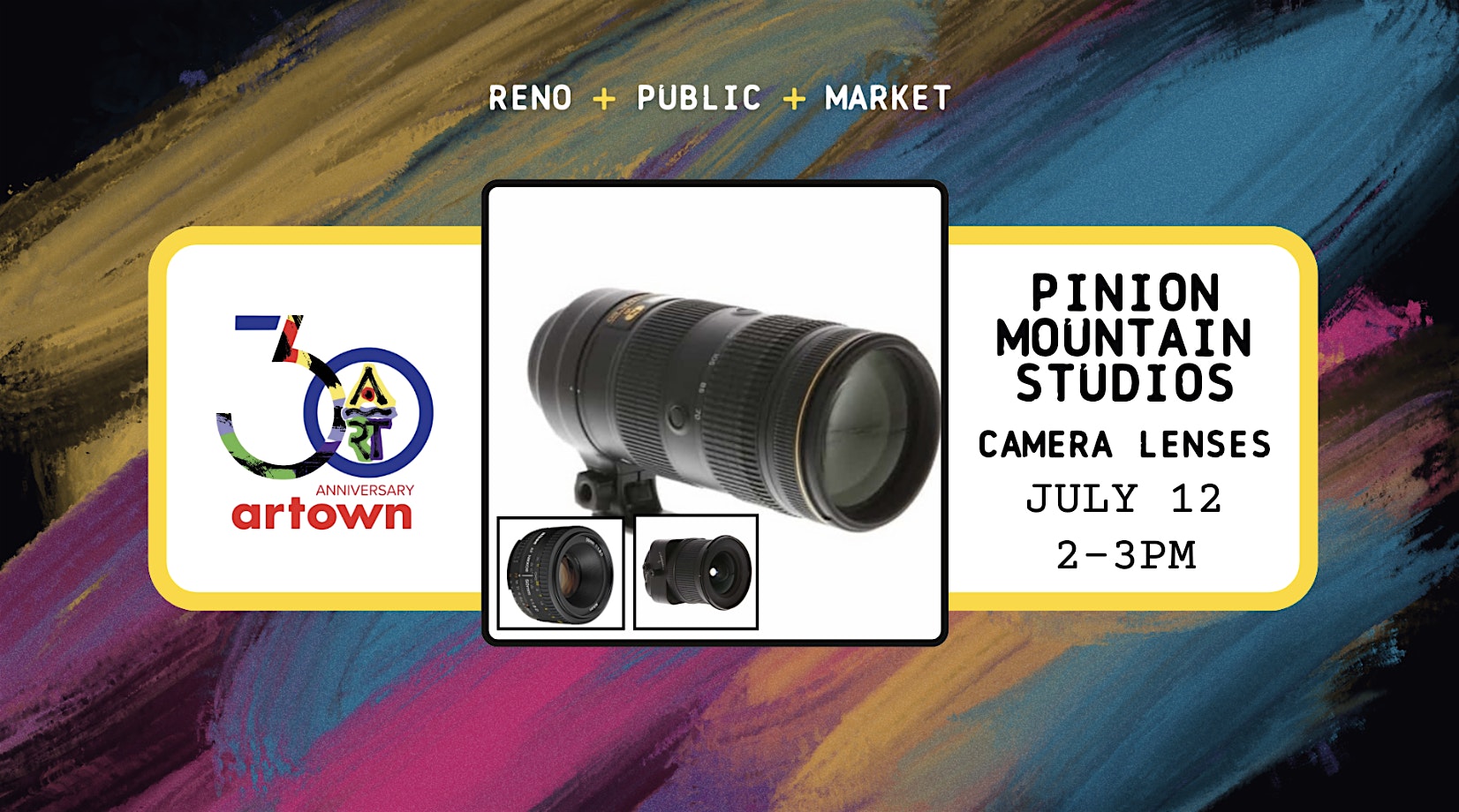 Pinion Mountain Studios: Camera Lenses at Reno Public Market for Artown | Reno Public Market
