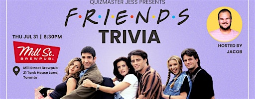 Friends Trivia  at Mill St Brewery | Mill Street Brewpub Distillery District Toronto