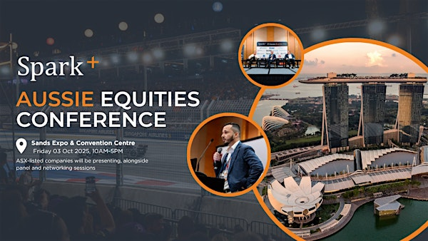 Spark Plus Aussie Equities Day | Sands Expo & Convention Centre