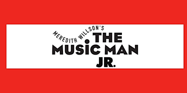 Teen Show: Music Man Jr. –  Friday 8/1 | Ocean Grove Youth Temple