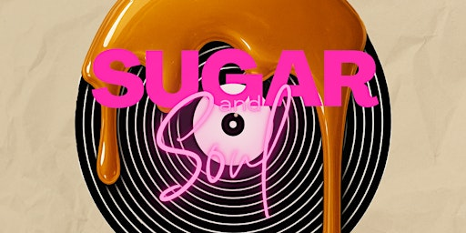 Sugar & Soul | The 6 Lounge Calgary