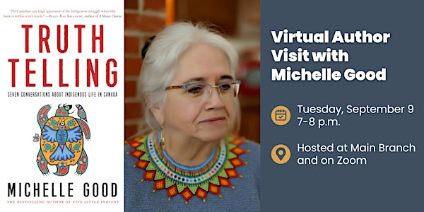 Virtual Author Visit with Michelle Good | Ajax Public Library - Main Branch