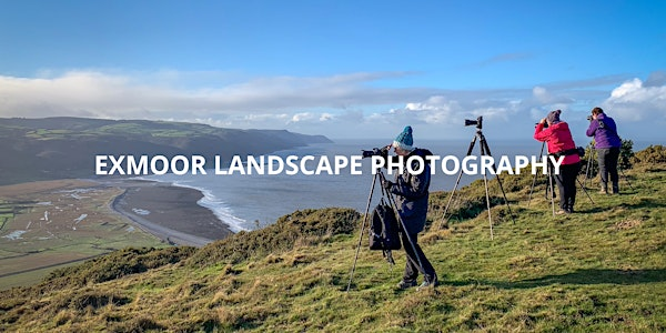 Photography Workshop : Landscape Photography on Exmoor | Hill Road