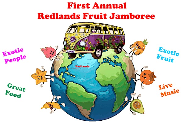 SECOND ANNUAL REDLAND'S FRUIT JAMBOREE | 15585 SW 177th Ave
