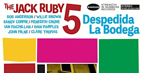 The Jack Ruby 5 album launch “Despedida La Bodega | The Old Hairdresser's