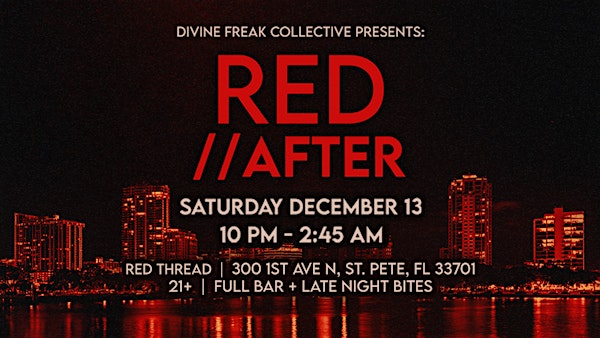 Divine Freak Collective Presents: RED// AFTER | Red Thread