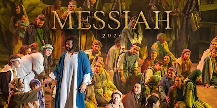 MESSIAH 2026  - Saturday, March 21 | The Pentecostals of Alexandria