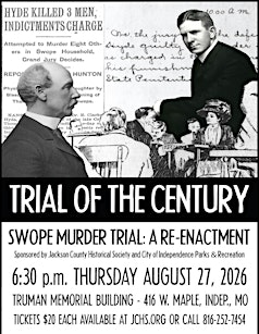 Swope Murder Trial: A Re-enactment | Truman Memorial Building