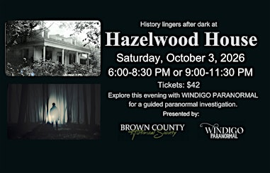 Paranormal Night at Hazelwood | Hazelwood Historic House