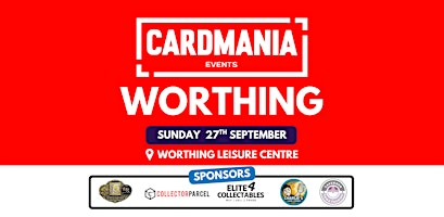 Cardmania - Worthing | Worthing Leisure Centre