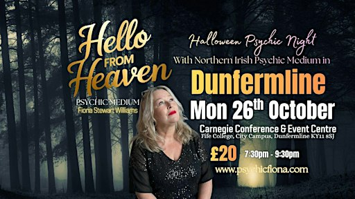 Halloween Psychic Night in Dunfermline, Northern Irish Psychic Medium Fiona | Carnegie Conference and Events Centre