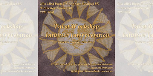 Intuitive Interpretation, a tarot workshop | Hive Mind Books