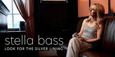 Stella Bass – 'Look for the Silver Lining' Album Launch | The Sugar Club