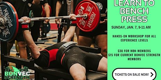 Learn to Bench Press: Hands-On Coaching for All Experience Levels | Bonvec Strength