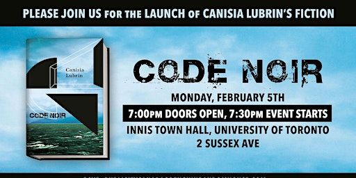 Canisia Lubrin Toronto Book Launch "Code Noir" | Innis Town Hall